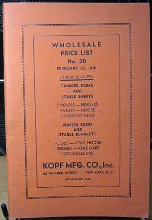 Wholesale Price List No. 36 February 25, 1941, Horse and Stable Supply