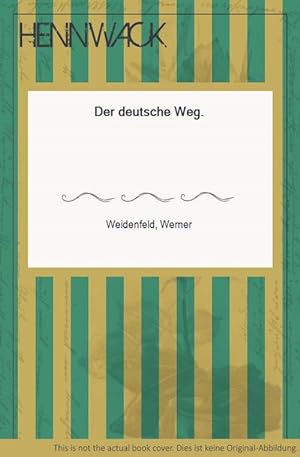 Bild des Verkufers fr Der deutsche Weg. zum Verkauf von HENNWACK - Berlins grtes Antiquariat