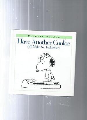 Imagen del vendedor de Have Another Cookie: (It'll Make You Feel Better) a la venta por ODDS & ENDS BOOKS