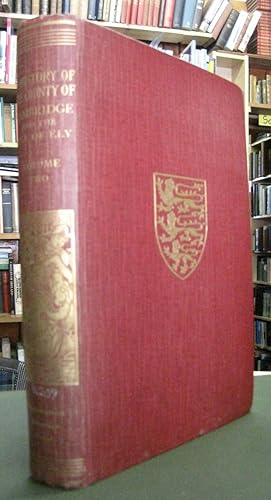 The Victoria History of the County of Cambridge and The Isle of Ely Vol. 2