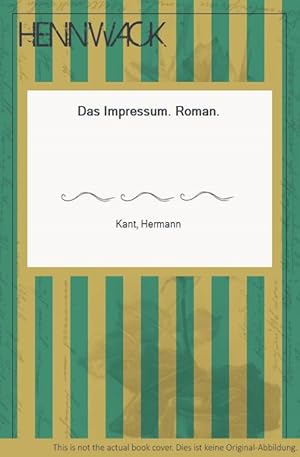 Bild des Verkufers fr Das Impressum. Roman. zum Verkauf von HENNWACK - Berlins grtes Antiquariat