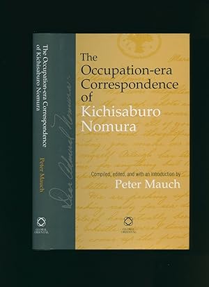 Immagine del venditore per The Occupation-era Correspondence of Kichisaburo Nomura venduto da Little Stour Books PBFA Member