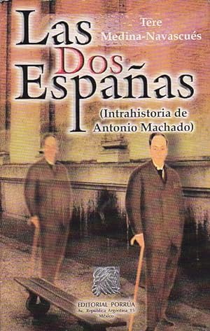Bild des Verkufers fr Las dos Espaas. (Intrahistoria de Antonio Machado) zum Verkauf von LIBRERA GULLIVER