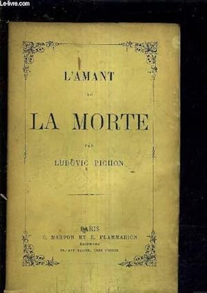Seller image for L'AMANT DE LA MORTE. for sale by Le-Livre