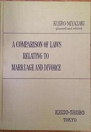 Seller image for A Comparison of Laws Relating to Marriage and Divorce for sale by Arthur Probsthain
