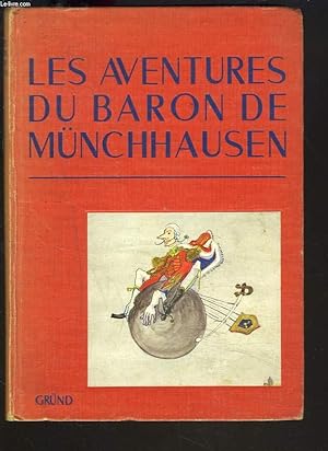 Immagine del venditore per AVENTURES DU BARON DE MUNCHHAUSEN. venduto da Le-Livre