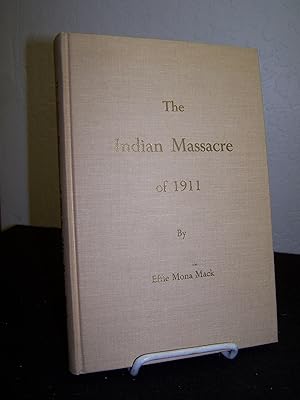 The Indian Massacre of 1911 at Little High Rock Canyon Nevada.