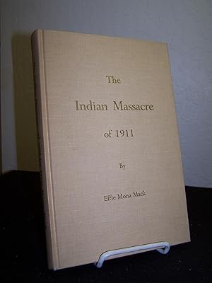 The Indian Massacre of 1911 at Little High Rock Canyon Nevada.