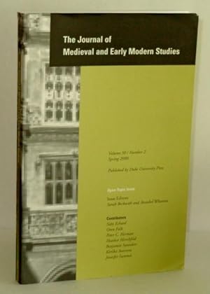 The Journal of Medieval and Early Modern Studies, Volume 30, Number 2, Spring 2000; Open-Topic Issue