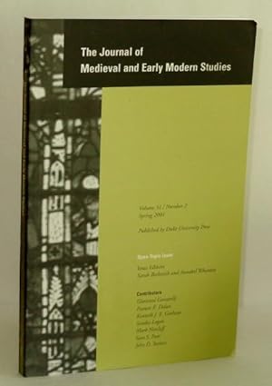 The Journal of Medieval and Early Modern Studies, Volume 31, Number 2, Spring 2001; Open-Topic Issue