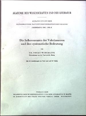 Seller image for Die Infloreszenzen der Valerianaceen und ihre systematische Bedeutung Akademie der Wissenschaften und der Literatur Jahrgang 1961, Nr. 5 for sale by books4less (Versandantiquariat Petra Gros GmbH & Co. KG)