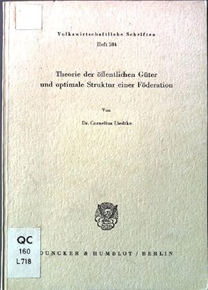 Imagen del vendedor de Theorie der ffentlichen Gter und optimale Struktur einer Fderation. a la venta por books4less (Versandantiquariat Petra Gros GmbH & Co. KG)