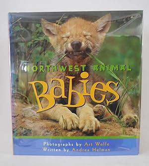 Seller image for Northwest Animal Babies (Signed) for sale by Pacific Coast Books, ABAA,ILAB