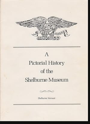 A Pictorial History of the Shelburne Museum