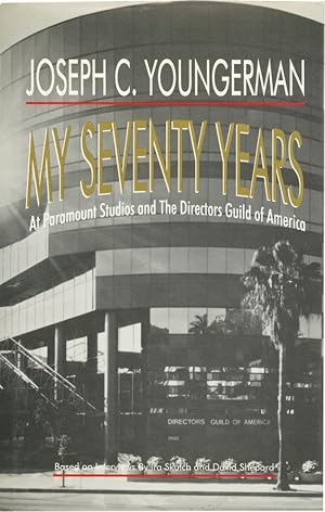 Bild des Verkufers fr My Seventy Years: At Paramount Studios and The Directors Guild of America (First Edition) zum Verkauf von Royal Books, Inc., ABAA