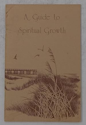 Bild des Verkufers fr A Guide to Spiritual Growth zum Verkauf von Faith In Print