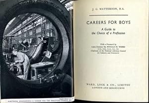 Careers for Boys : A Guide to the Choice of a Profession