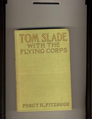 Image du vendeur pour Tom Slade With The Flying Corps mis en vente par Richard Lemay
