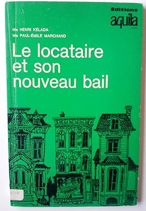 Le Locataire et son nouveau bail