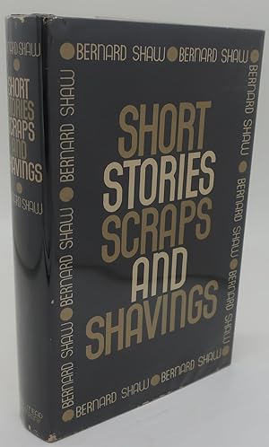 SHORT STORIES SCRAPS AND SHAVINGS