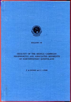 Imagen del vendedor de Geology Of The Middle Cambrian Phosphorites And Associated Sediments Of Northwestern Queensland. Department of National Development Bureau of Mineral Resources, Geology and Geophysics. Bulletin 138. a la venta por Time Booksellers