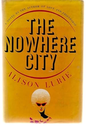 Imagen del vendedor de The Nowhere City. a la venta por Time Booksellers