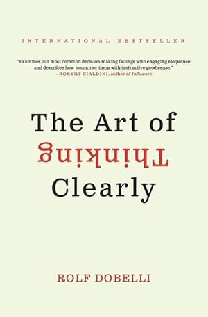 Immagine del venditore per The Art of Thinking Clearly (Paperback) venduto da Grand Eagle Retail