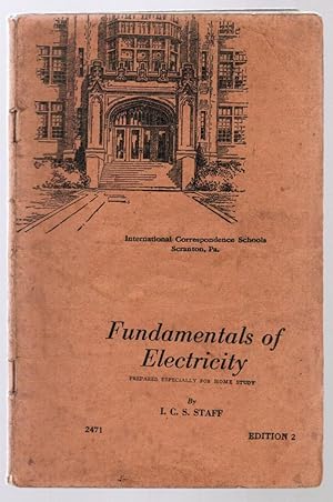 Bild des Verkufers fr International Correspondence Schools Ltd: Fundamentals of Electricity: Serial 2471, Edition 2 zum Verkauf von Besleys Books  PBFA