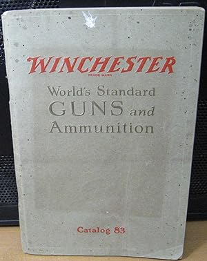 Winchester World's Standard Guns and Ammunition Catalog 83