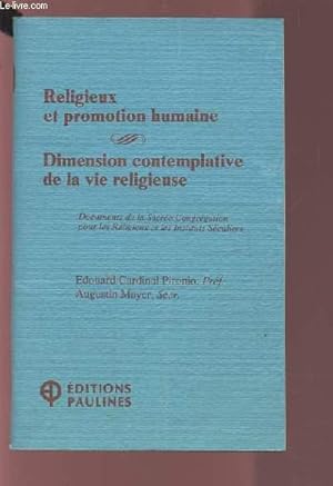 Imagen del vendedor de RELIGIEUX ET PROMOTION HUMAINE - DIMENSION CONTEMPLATIVE DE LA VIE RELIGIEUSE. a la venta por Le-Livre