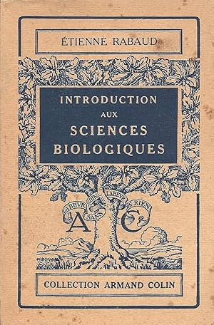 Imagen del vendedor de Introduction aux sciences biologiques - n230 - Collection Armand Colin (section de biologie) a la venta por Pare Yannick