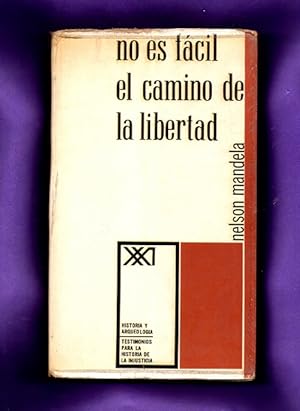 Imagen del vendedor de NO ES FACIL EL CAMINO DE LA LIBERTAD. a la venta por Librera DANTE
