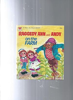 RAGGEDY ANN and ANDY ON THE FARM