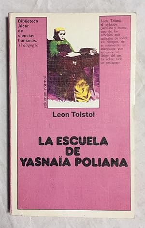 Image du vendeur pour LA ESCUELA DE YASNAA POLIANA mis en vente par Librera Sagasta