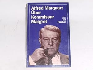 Über Kommissar Maigret.