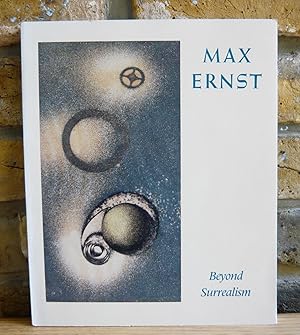 Bild des Verkufers fr Max Ernst Beyond Surrealism zum Verkauf von Lott Rare Books
