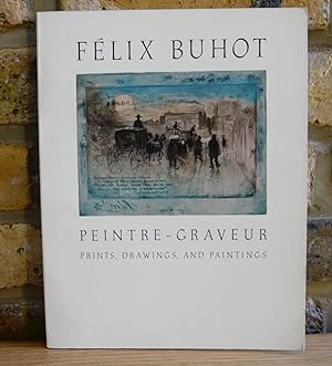 Seller image for Felix Buhot: Peintre-Graveur Prints, Drawings, And Paintings for sale by Lott Rare Books