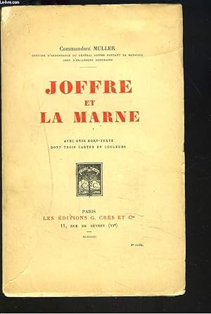 Imagen del vendedor de JOFFRE ET LA MARNE a la venta por Le-Livre