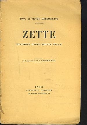 Bild des Verkufers fr ZETTE. HISTOIRE D'UNE PETITE FILLE. zum Verkauf von Le-Livre