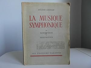 La musique symphonique de Monteverde à Beethoven