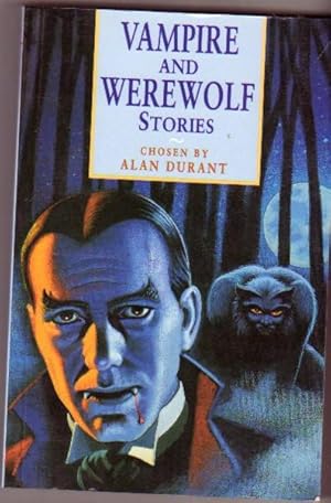 Seller image for Vampire and Werewolf Stories -The Drifting Snow, Dracula, The Werewolf, The Vampire of Kaldenstein, Freeze-Up, Drink My Blood, Getting Dead, Revelations in Black, Mama Gone, The Horror at Chilton Castle, Dayblood, Terror in the Tatras, Gabriel-Ernest, +++ for sale by Nessa Books