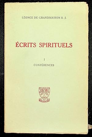 Image du vendeur pour Ecrits spirituels I. Confrences mis en vente par LibrairieLaLettre2