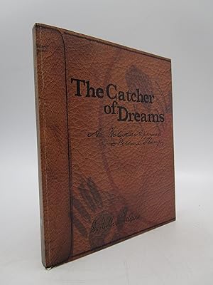 The Catcher of Dreams: A Holistic Approach to Wellness Therapy (inscribed)