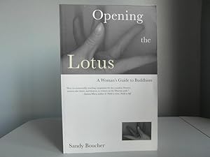 Image du vendeur pour Opening the Lotus: A Woman's Guide to Buddhism mis en vente par Bidonlivre