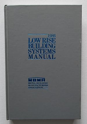 Low Rise Building Systems Manual 1986