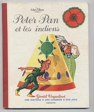 Peter Pan et Les Indiens (Gentil Coquelicot)
