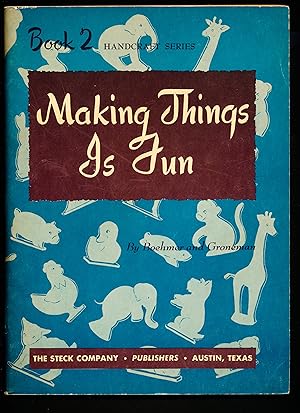 Imagen del vendedor de MAKING THINGS IS FUN: a la venta por Alkahest Books