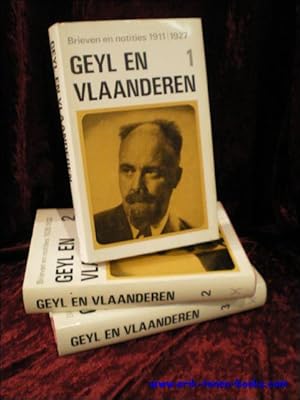 Immagine del venditore per GEYL EN VLAANDEREN. BRIEVEN EN NOTITIES 1911 - 1927, 1928 - 1932 EN 1933 - 1966, venduto da BOOKSELLER  -  ERIK TONEN  BOOKS