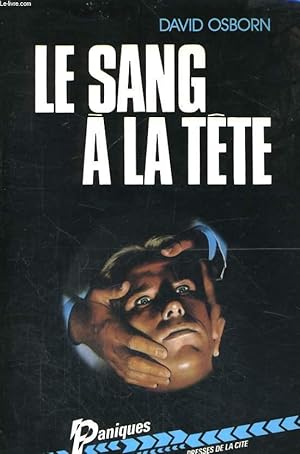 Image du vendeur pour LE SANG A LA TETE mis en vente par Le-Livre