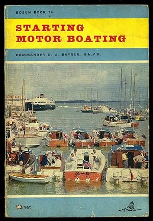 Image du vendeur pour Starting Motor Boating; Bosun Book No. 14 mis en vente par Little Stour Books PBFA Member